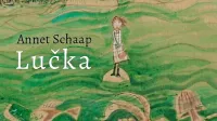 Annet Schaap:  $@   
Lučka,   
prevedla Mateja 
Seliškar Kenda, 
Sanje, 
292 strani, 
cena 23 evrov