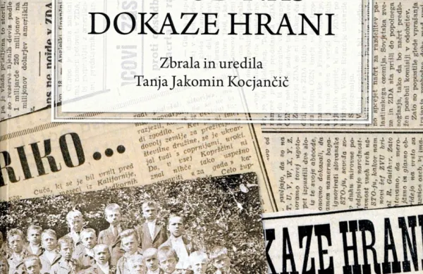 Anton Mihec Tone:    $@  Narod naš dokaze 
hrani, zbrala Tanja Jakomin 
Kocjančič, samozaložba in društvo 
Skala, 186 strani, cena 19,90 evrov