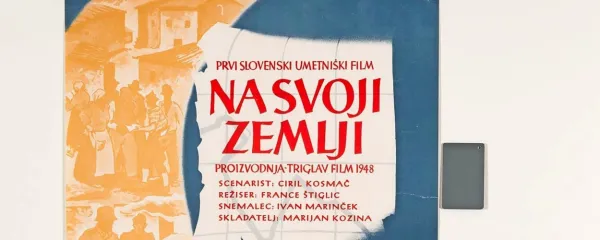 Plakat za prvi slovenski zvočni celovečerni igrani film iz leta 1948 
Na svoji zemlji.
