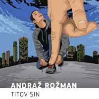 Nov roman Andraža Rožmana Titov sin je letos izšel pri založbi 
Goga. 