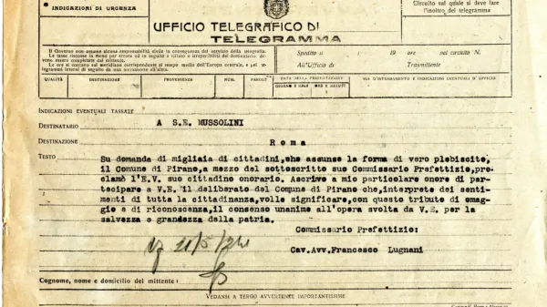  SI_PAK/0759, Občina Piran, t. e. 72:  Piranski velmožje se niso obotavljali poslati ta s slavilnimi toni zaznamovan dokument 
oz. telegram tudi na Mussolinijev rimski naslov.