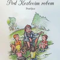 Naslovnica pravljic Pod Kozlovim robom z vabljivimi ilustracijami.   