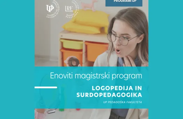 UP Pedago&scaron;ka fakulteta z novim &scaron;tudijskim programom Logopedija in surdopedagogika